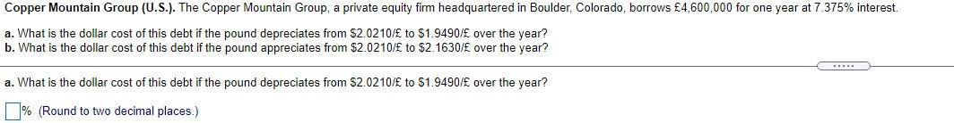  Copper Mountain Group (U.S.). The Copper Mountain Group, a private equity