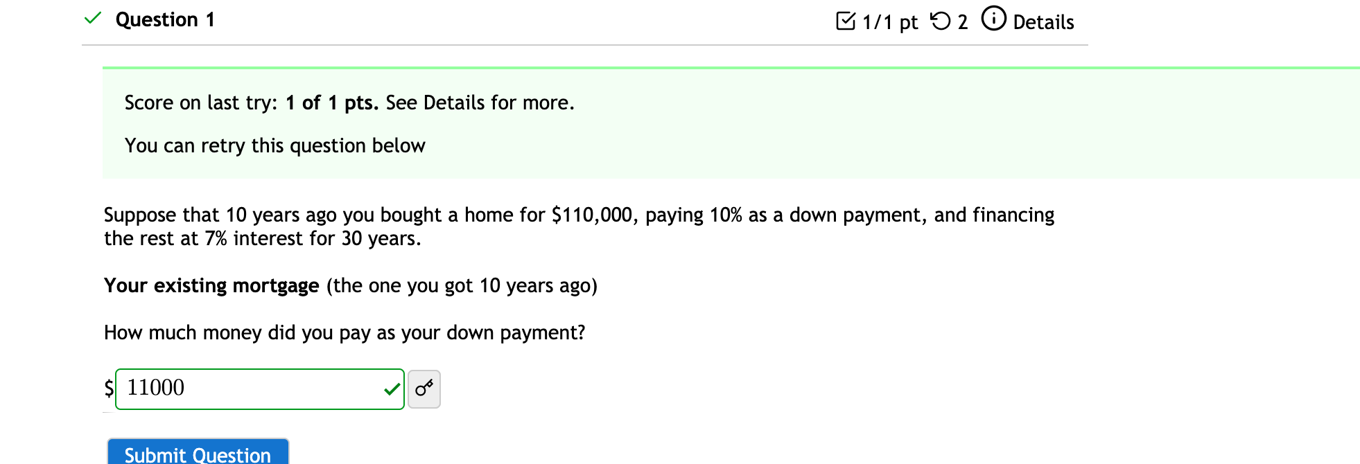 was wrong. $11,000 - pard as . down $1,10,000 Xio y payment.