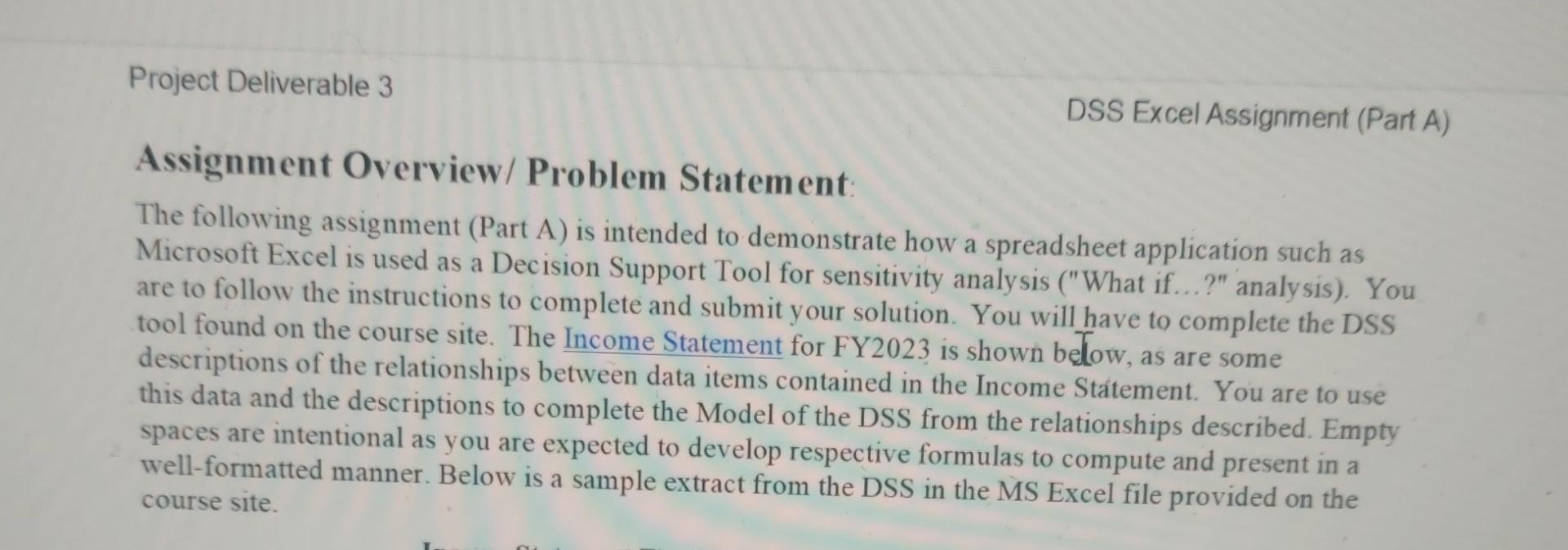 Assignment Overview/ Problem Statement: The following assignment (Part A ) is
