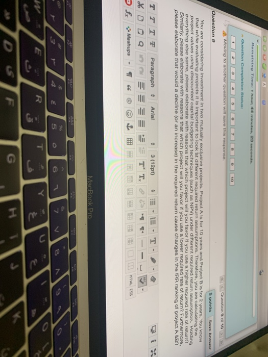  Remaining Time: 1 hour 44 minutes, 23 seconds Question Completion Status: