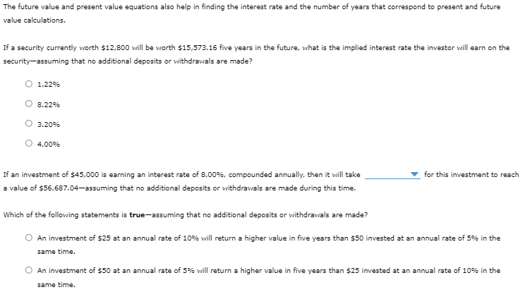  The future value and present value equations also help in finding
