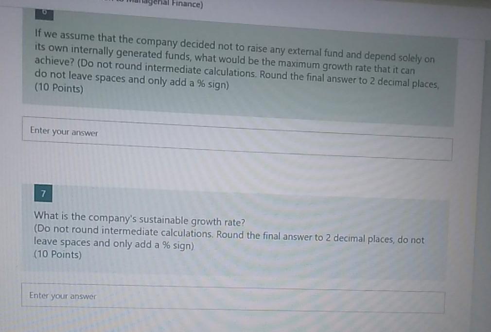 and then calculate and write down both ratios after raising debt to