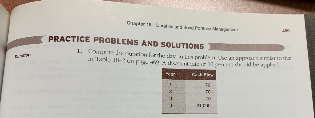  Chapter 18 Duration and Bond Portfolio Management 489 PRACTICE PROBLEMS AND
