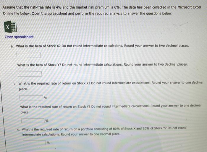 Return You have observed the following returns over time: Year Stock X