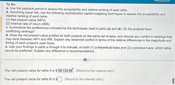 (Round to the nearest cent.) a. Use the payback period to assess