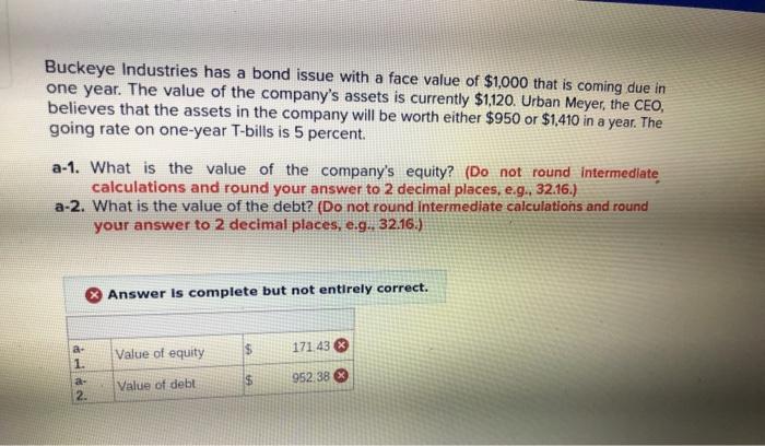  Buckeye Industries has a bond issue with a face value of