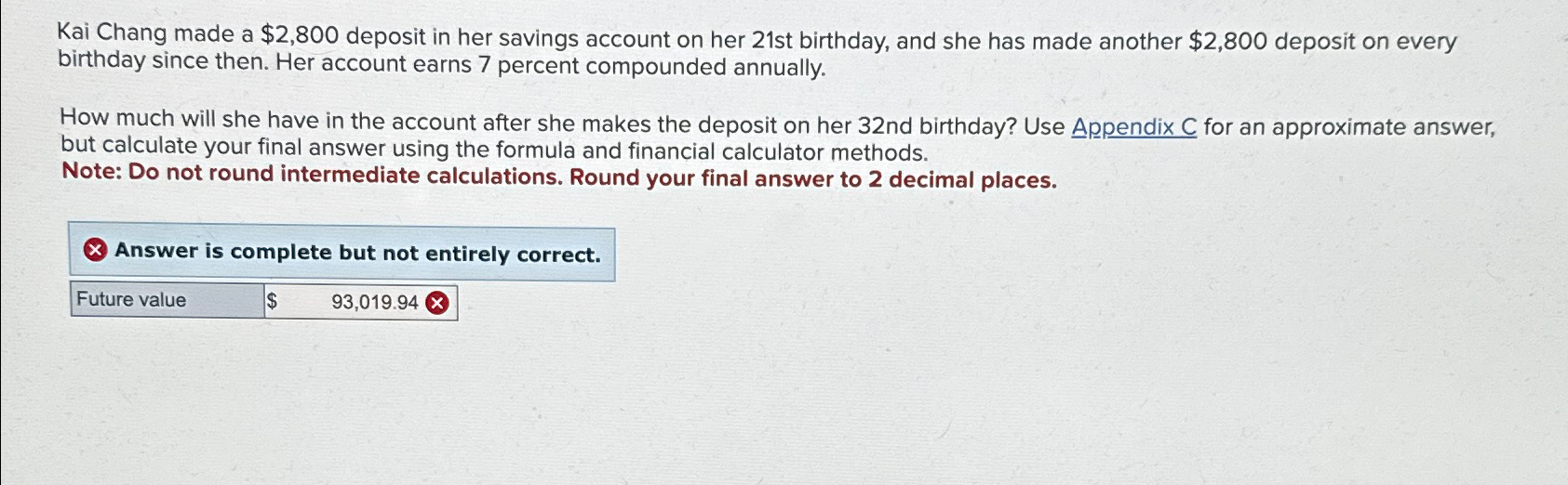  Kai Chang made a $2,800 deposit in her savings account on