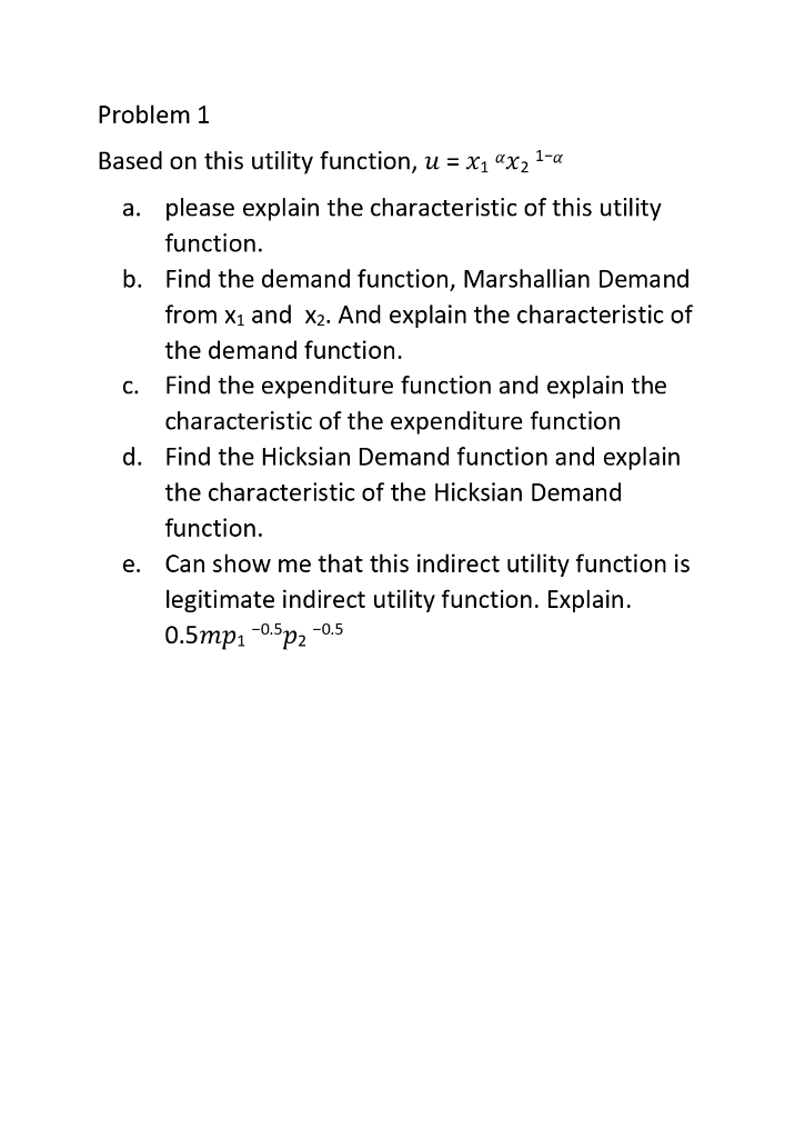  Problem 1 Based on this utility function, u = X ax2