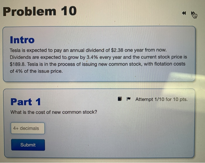  Problem 10 Intro Tesla is expected to pay an annual dividend