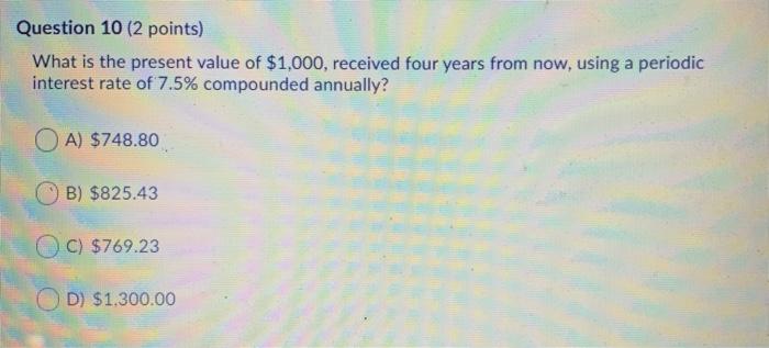 1% compounded monthly? OA) $1,100 B) $745.37 OC) $5,400.39 OD) $3,300.39 Question
