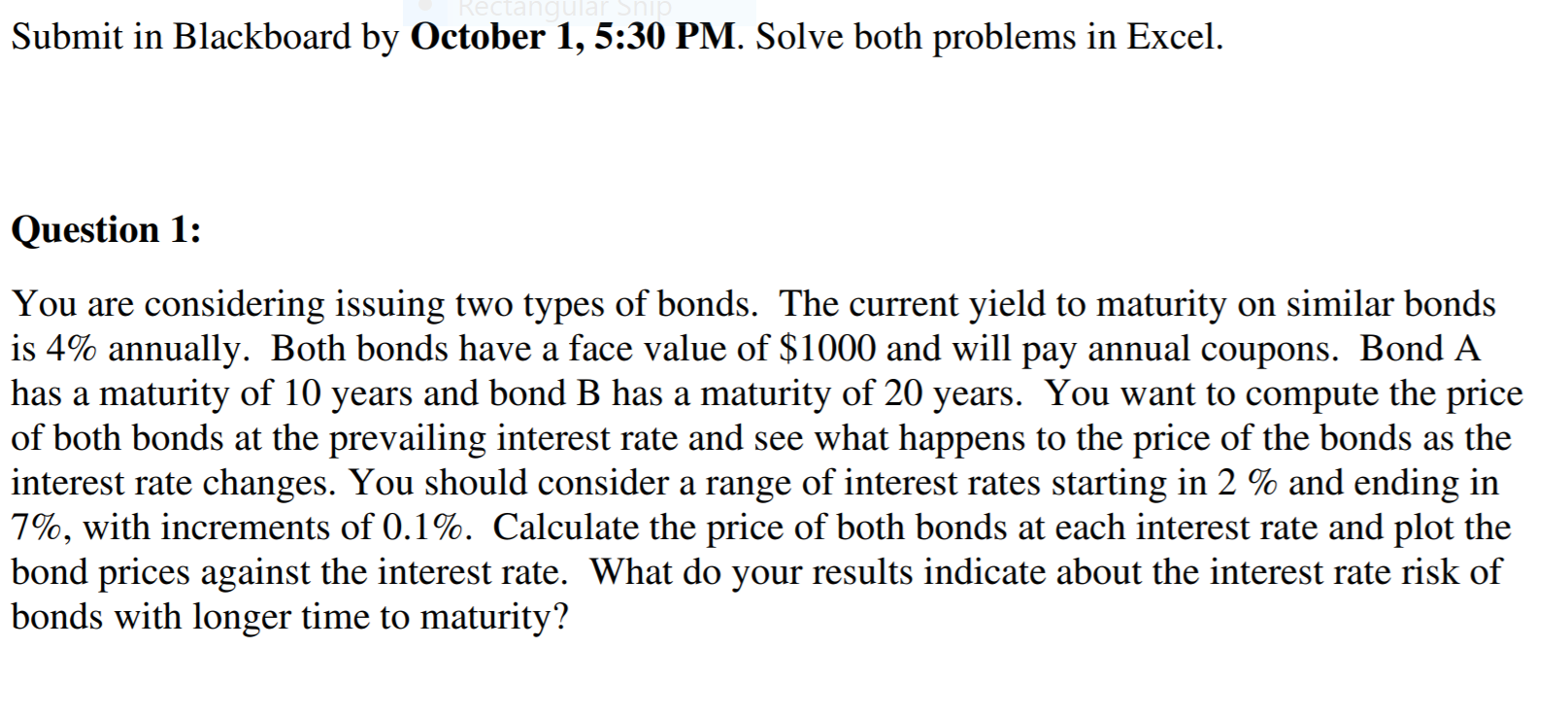 Help! Can you show I solve this using Excel! Submit in Blackboard
