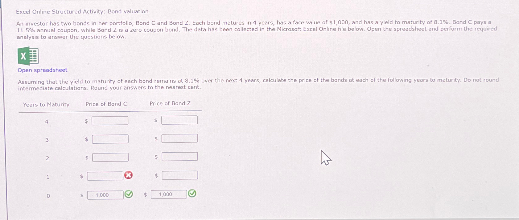  Excel Online Structured Activity: Bond valuation analysis to answer the questions