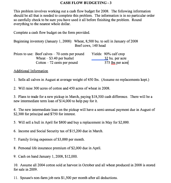 CASH FLOW BUDGETING 3 This problem involves working out a cash