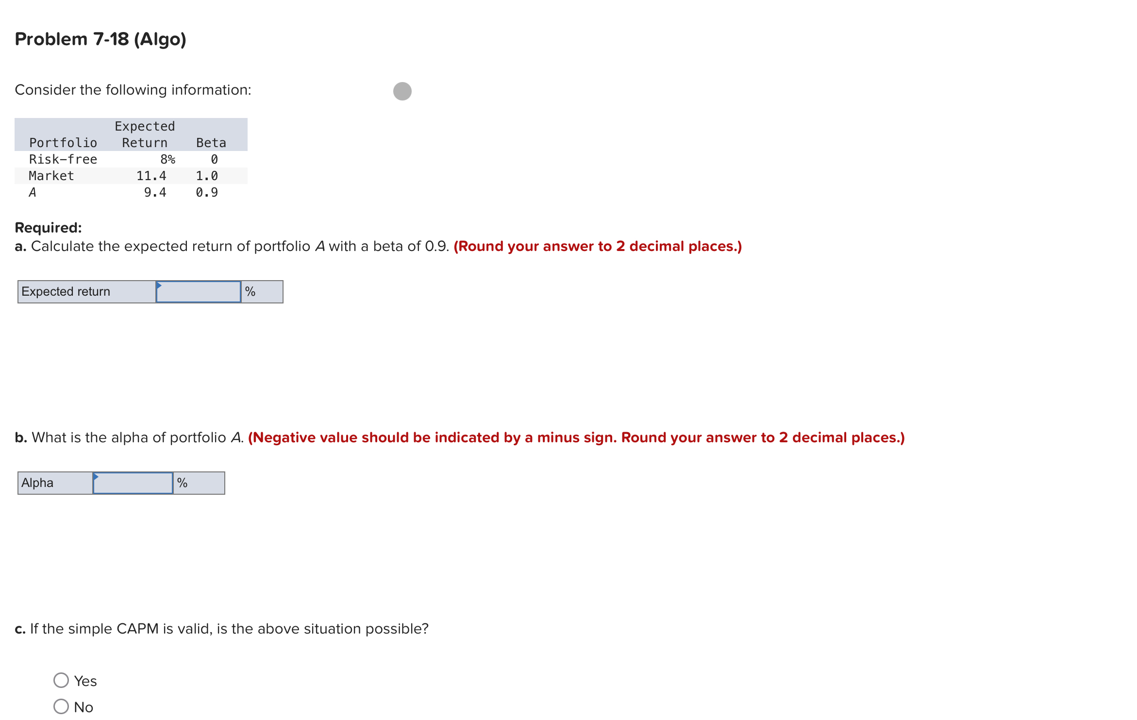  Problem 7-18(Algo) Consider the following information: Required: a. Calculate the expected