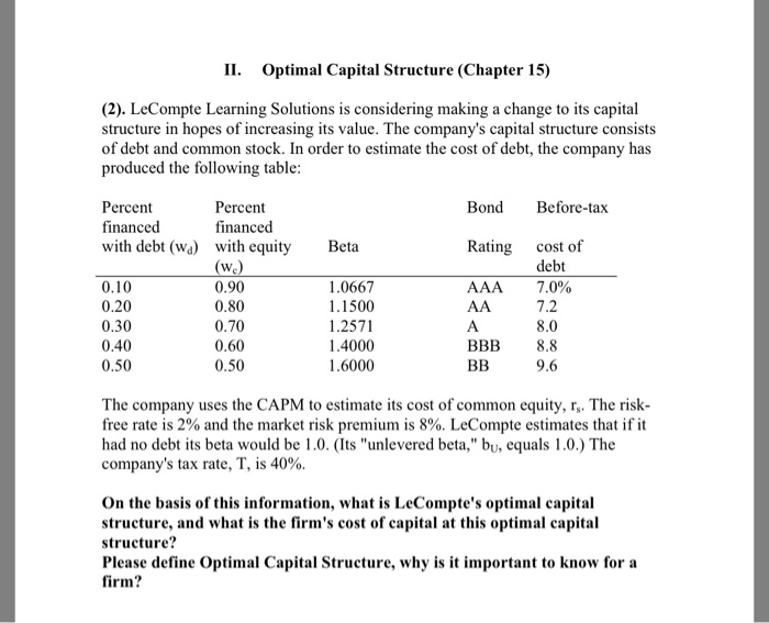  LeCompte Learning Solutions is considering making a change to its capital