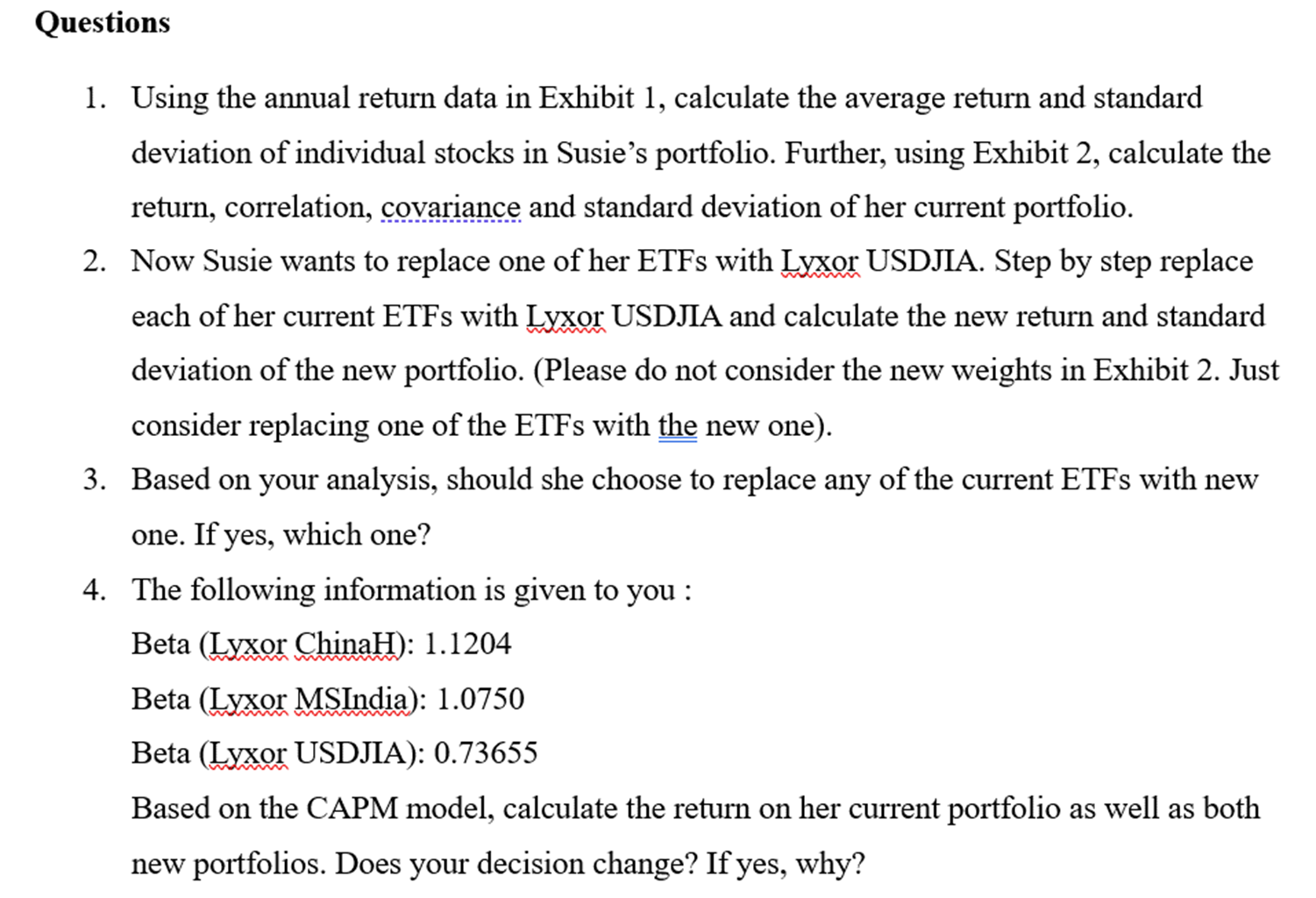 and standard deviation of individual stocks in Susie's portfolio. Further, using Exhibit