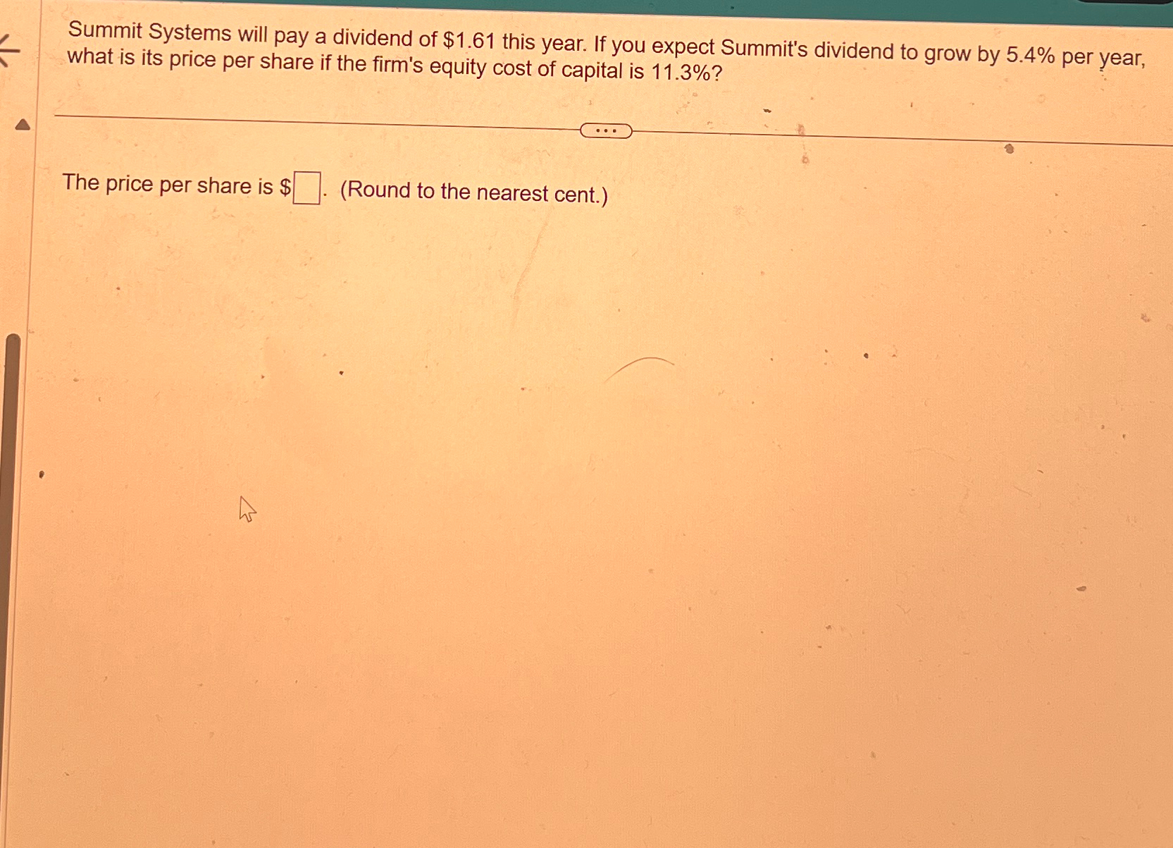  Summit Systems will pay a dividend of $1.61 this year. If