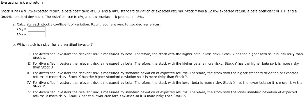 Evaluating risk and return Evaluating risk and return Stock X has a