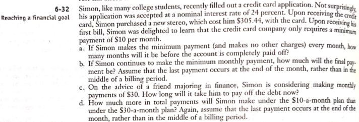 I NEED ALL STEPS AND CALCULATION 6-32 Simon, like many college students,