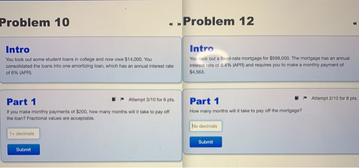  Problem 10 Problem 12 Intro You took out some student loans