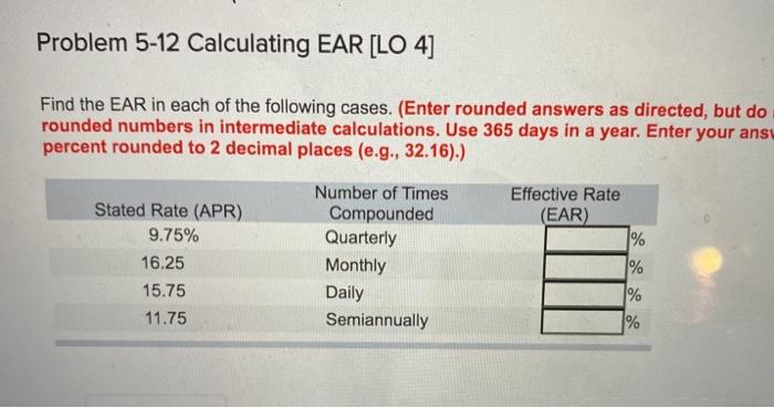  Problem 5-12 Calculating EAR [LO 4] Find the EAR in each