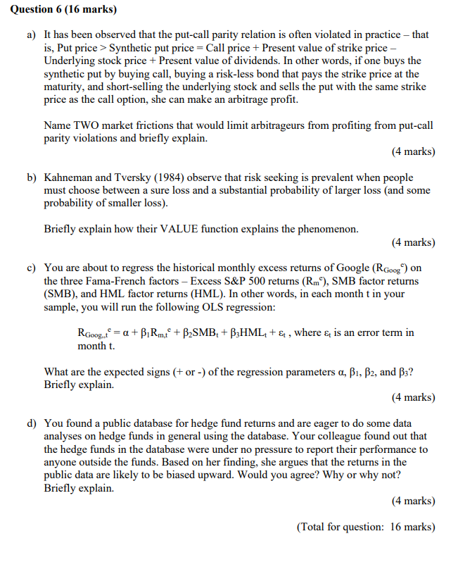  Question 6 (16 marks) a) It has been observed that the