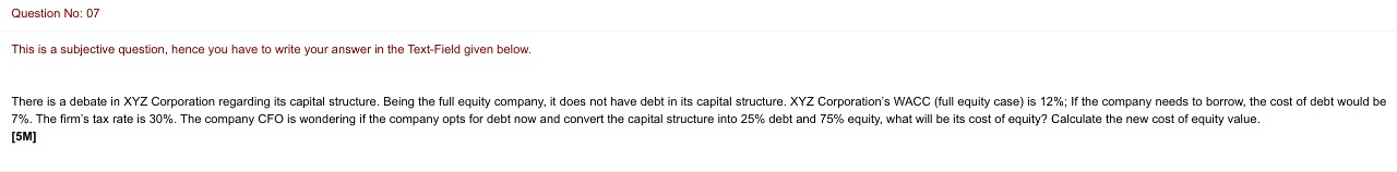  Question No: 07 This is a subjective question, hence you have