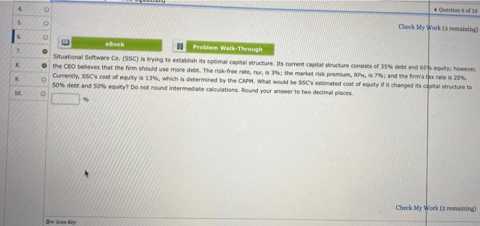  Situational Software Co. (SSC) is trying to establish its optimal capital