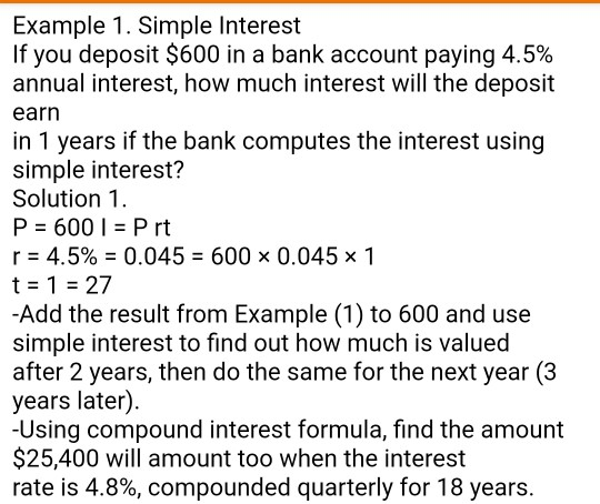  Example 1. Simple Interest If you deposit $600 in a bank