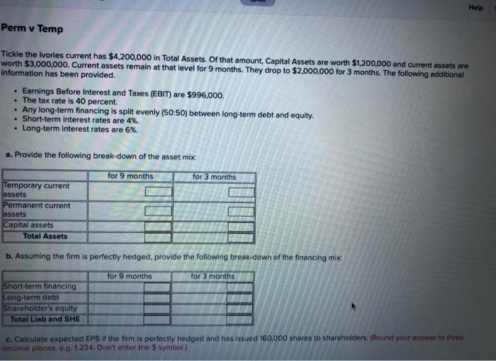  Help Perm v Temp Tickle the Ivories current has $4,200,000 in