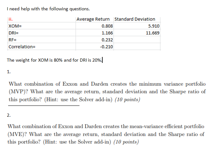  I need help with the following questions. Average Return Standard Deviation