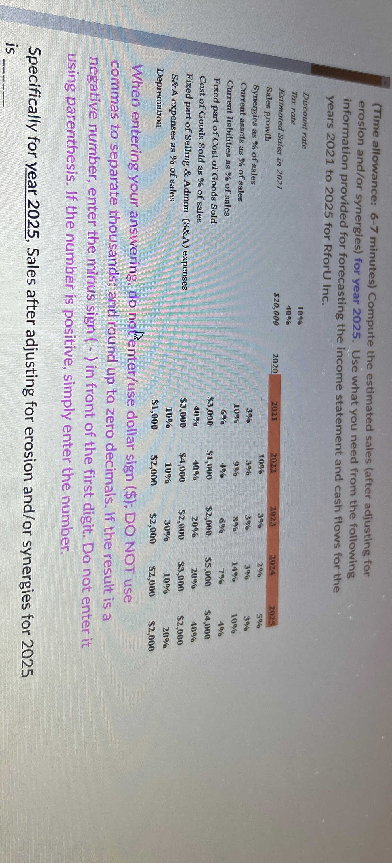  (Time allowance: 6-7 minutes) Compute the estimated sales (after adjusting for