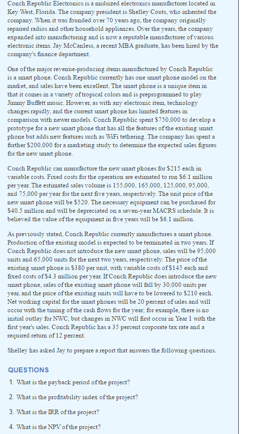 Conch Republic Electronics is a midsized electronics manufacturer located in Key