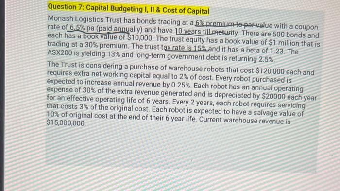 please use Excel to answer Question 7: Capital Budgeting I, II \&