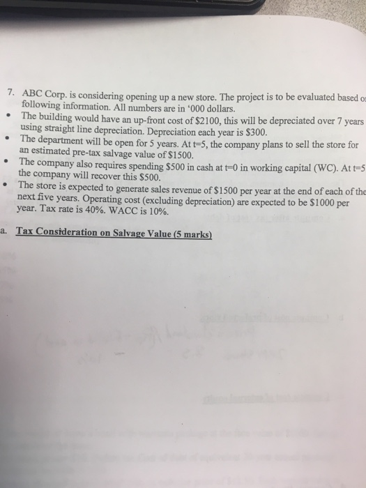  abc Corp is considering opening a new store the project is