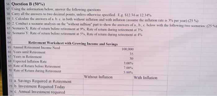  56 Qoestion B (50%) 57 Using the information below, answer the