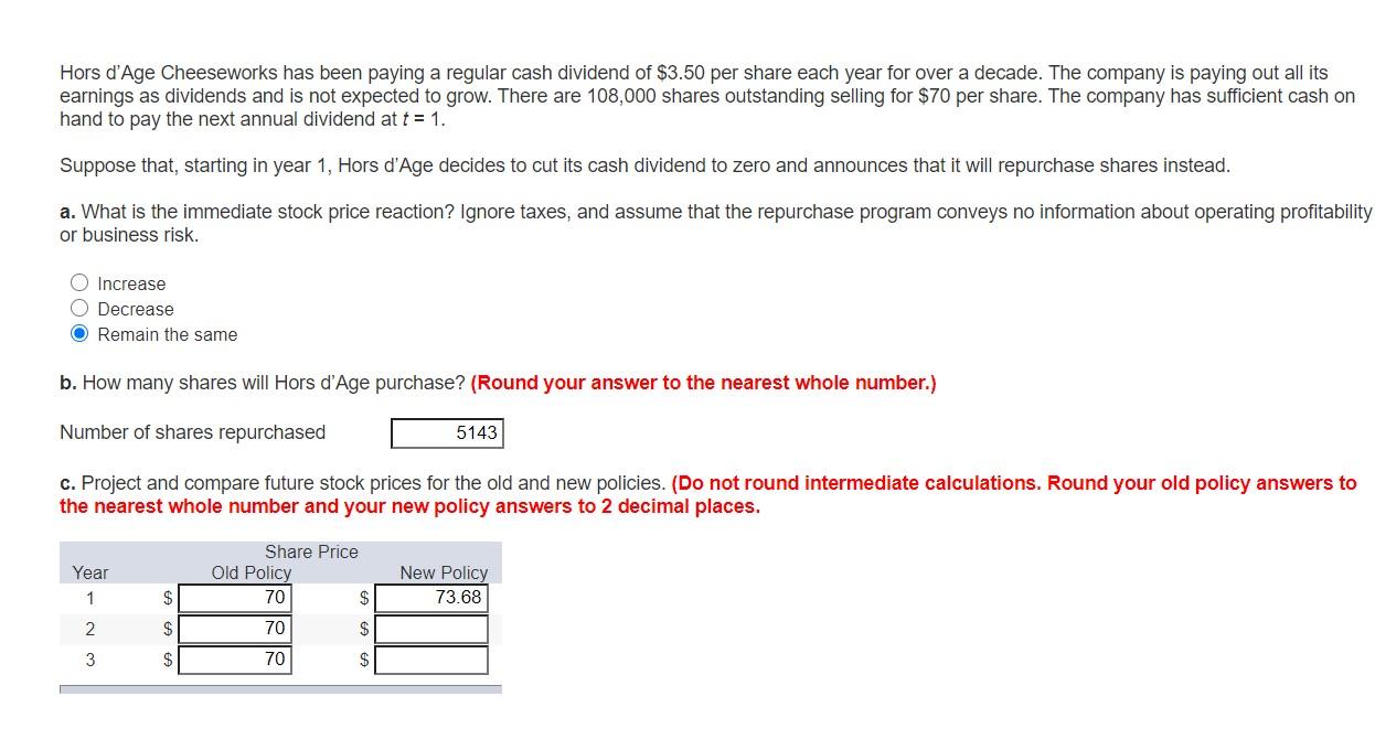 part c Hors d'Age Cheeseworks has been paying a regular cash dividend