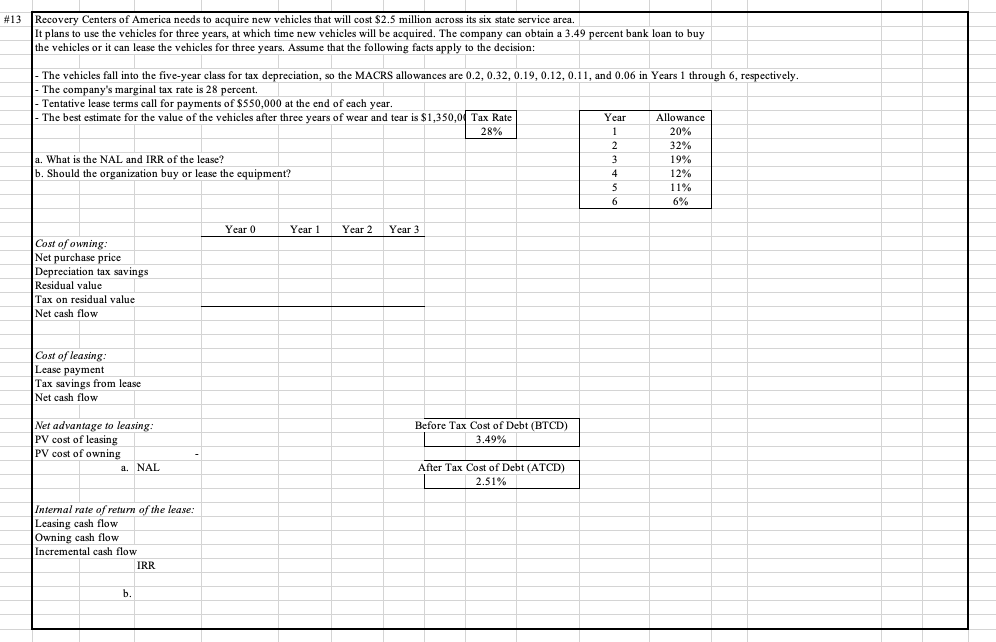 Please explain all steps and provide the formulas used to answer these