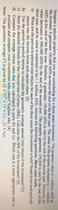  Imagine a specific property that you are considering for a three