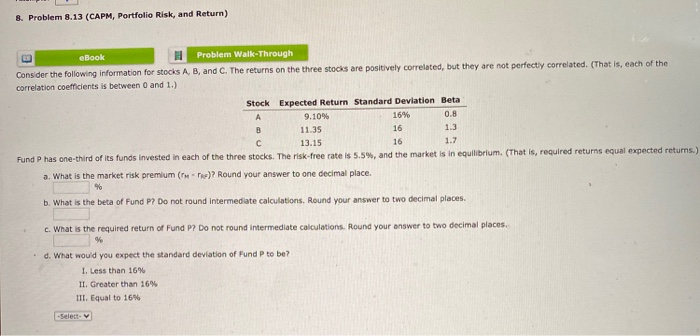  8. Problem 8.13 (CAPM, Portfolio Risk, and Return) eBook Problem Walk-Through