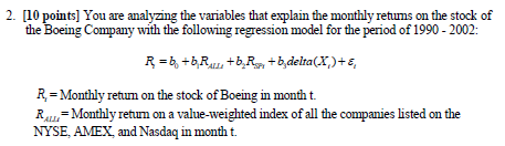  2. [10 points] You are analyzing the variables that explain the