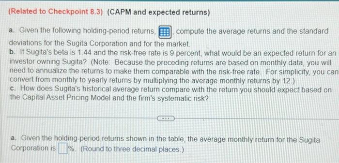 help please (Related to Checkpoint 8.3) (CAPM and expected returns) a. Given