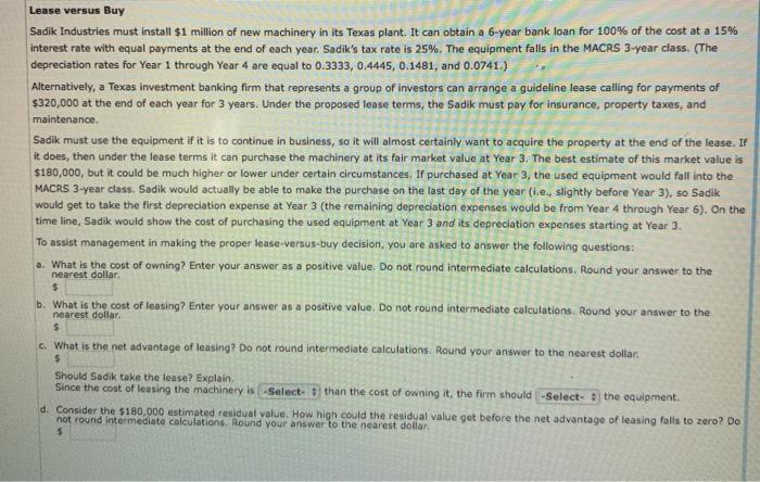 please help me work this problem out so I can understand. Lease