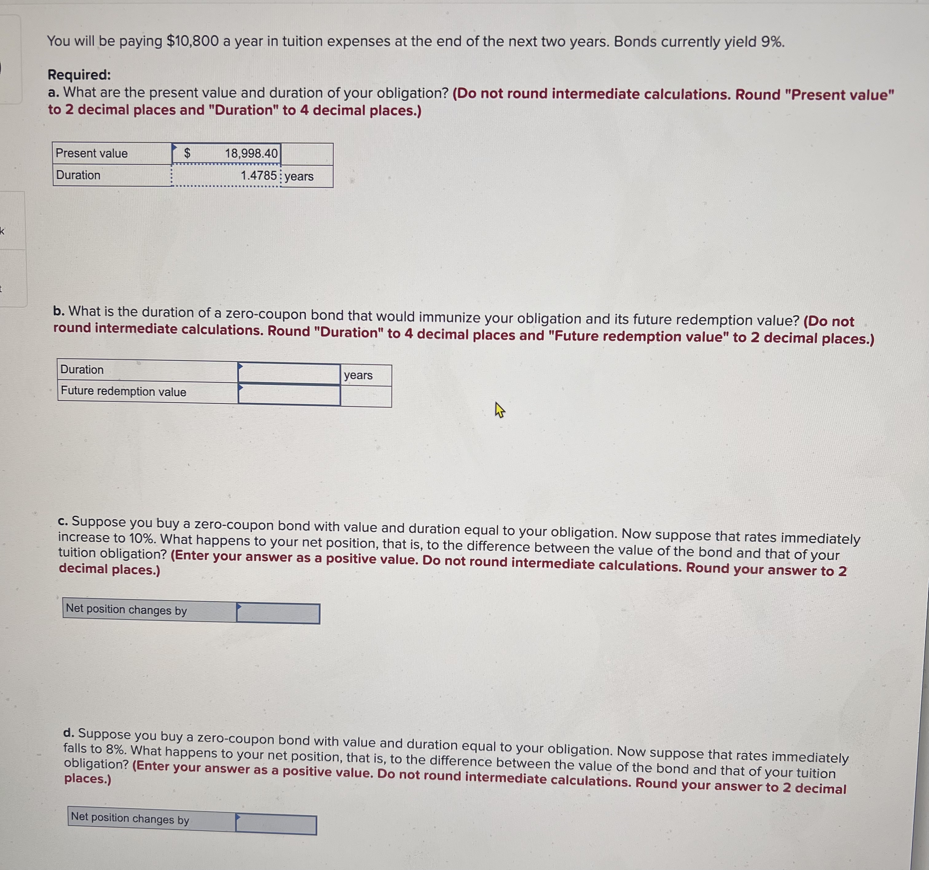  You will be paying $10,800 a year in tuition expenses at