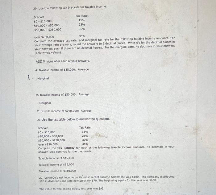 please answer question 20, 21, and 22 thank you ! :) 20.