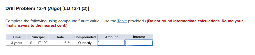 present value. (Use the Table provided.) (Do not round intermediate calculations. Round