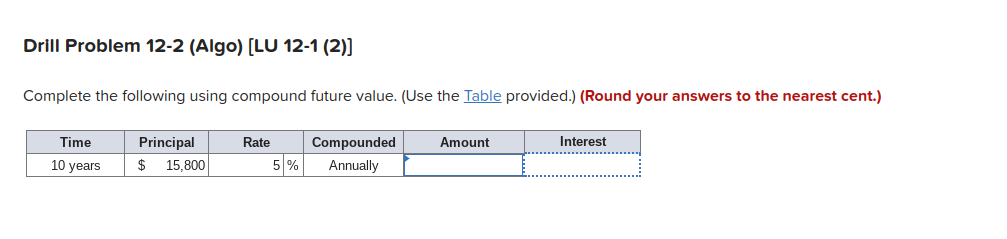 to 4 decimal places and final answer to the nearest cent.) On