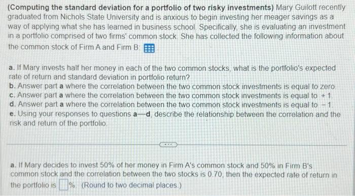 please asssit (Computing the standard deviation for a portfolio of two risky