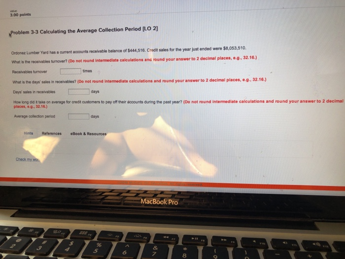  3.00 points Problem 3-3 Calculating the Average Collection Period LO 2]