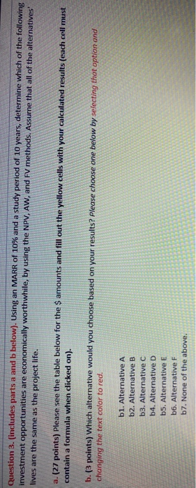 of 10% and a study period of 10 years, determine which of